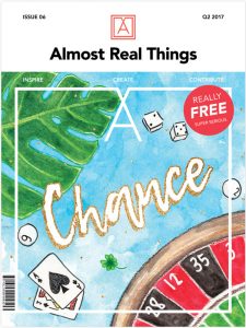 Almost Real Things Issue 06 "Chance" Cover
