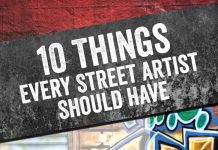 10 Things Every Street Artist Should Have by Zuzu Perkal and Random Direction