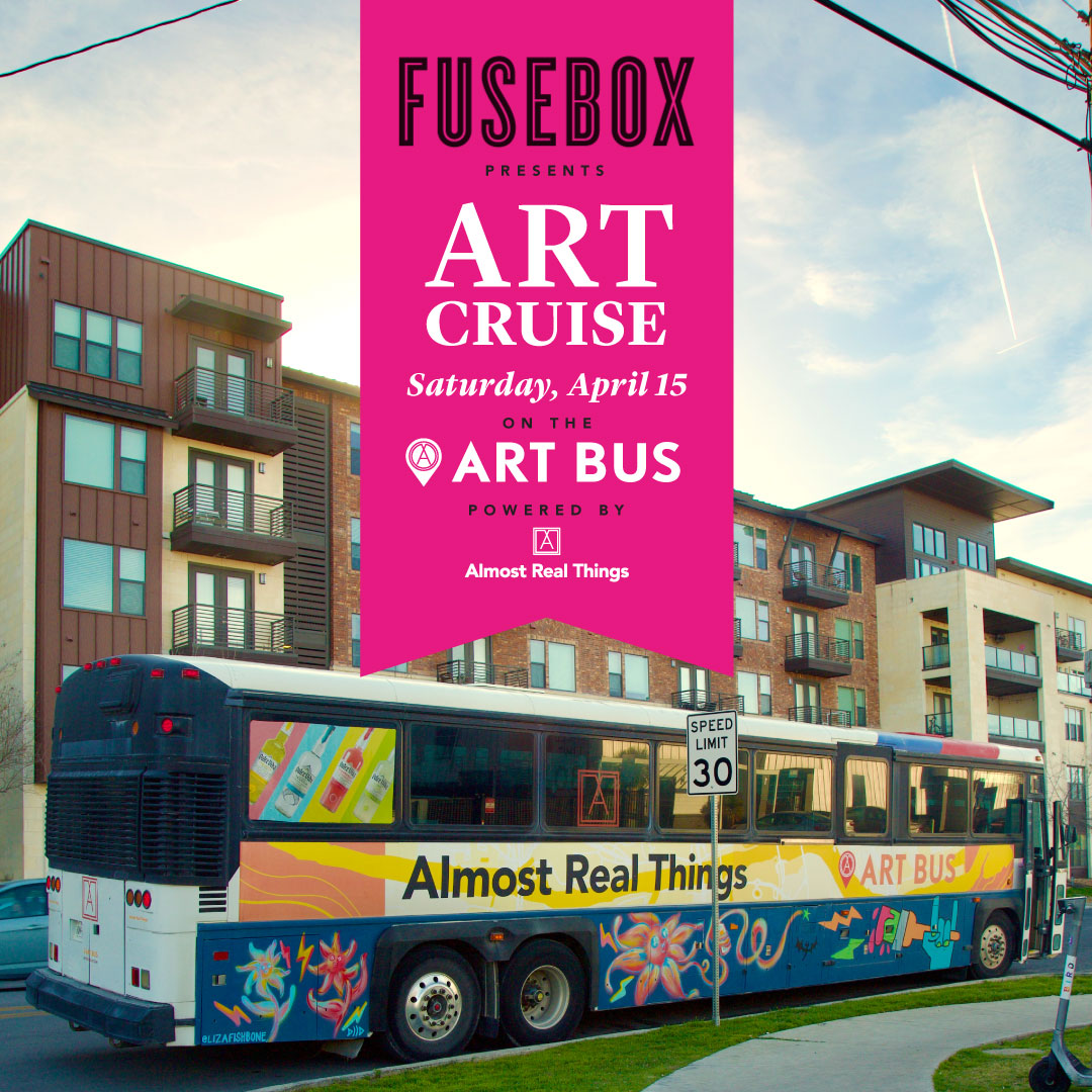 2023 ART Bus Tour in Austin, Texas for Fusebox Festival - Almost Real ...